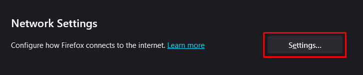 Раздел Network Settings в Firefox с кнопкой Settings для открытия параметров подключения / Firefox Network Settings section with the Settings button for opening connection parameters